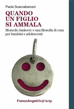 Cover Quando un figlio si ammala. Momcilo Jankovic e una filosofia di cura per bambini e adolescenti