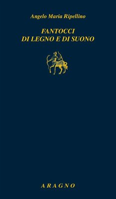 Fantocci di legno e di suono - Ripellino, Angelo Maria