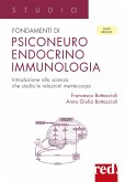 Fondamenti di psiconeuroendocrino immunologia. Introduzione alla scienza che studia le relazioni mente-corpo