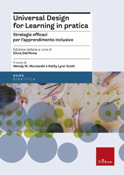 Universal design for learning in pratica. Strategie efficaci per l'apprendimento inclusivo - Murawski, Wendy W.; Scott, Kathy Lynn