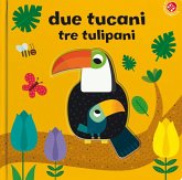 Due tucani tre tulipani