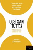 Così san tutt3. Diritto alla Scienza, istruzioni per l'uso Così san tutt3. Diritto alla Scienza, istruzioni per l'uso