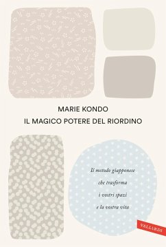Cover Il magico potere del riordino. Il metodo giapponese che trasforma i vostri spazi e la vostra vita