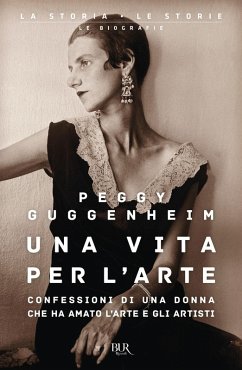 Cover Una vita per l'arte. Confessioni di una donna che ha amato l'arte e gli artisti