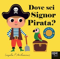 Dove sei Signor pirata? - Arrhenius, Ingela P.