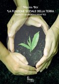 La funzione sociale della terra. Aspetti giuridici e didattici La funzione sociale della terra. Aspetti giuridici e didattici