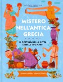 Mistero nell'antica Grecia. Il destino della città è nelle tue mani! 1 complotto, 4 sospettati Mistero nell'antica Grecia. Il destino della città è nelle tue mani! 1 complotto, 4 sospettati