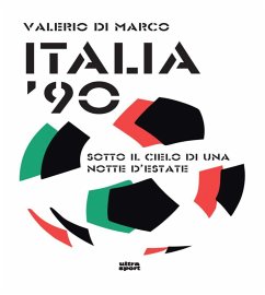 Cover Italia '90. Sotto il cielo di una notte d'estate