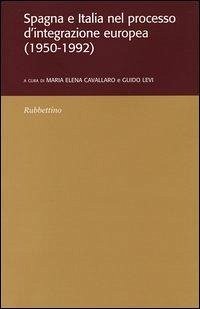 Cover Spagna e Italia nel processo d'integrazione europea (1950-1992)