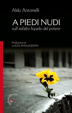 Cover A piedi nudi. Sull'asfalto liquido del potere