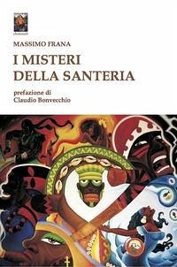 Cover I misteri della santeria. Il pantheon degli Orisha