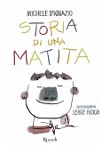 Storia di una matita Storia di una matita