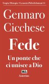 Fede. Un ponte che ci unisce a Dio Fede. Un ponte che ci unisce a Dio