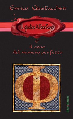 Il giudice Albertano e il caso del numero perfetto - Giustacchini, Enrico