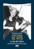 Gioconda De Vito. La dea del violino Gioconda De Vito. La dea del violino