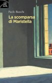 La scomparsa di Maristella La scomparsa di Maristella