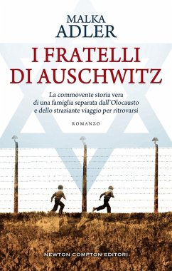 I fratelli di Auschwitz - Adler, Malka