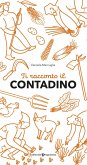 Ti racconto il contadino Ti racconto il contadino
