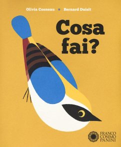 Cosa fai? - Cosneau, Olivia; Duisit, Bernard