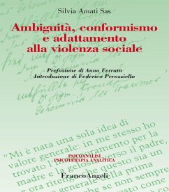 Cover Ambiguità, conformismo e adattamento alla violenza sociale