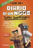 Diario di un super-guerriero!!! Diario di un super-guerriero!!!