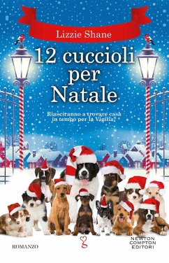 12 cuccioli per Natale - Shane, Lizzie 12 cuccioli per Natale - Shane, Lizzie