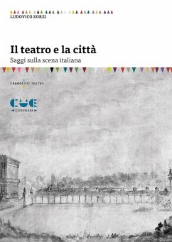 Cover Il teatro e la città. Saggi sulla scena italiana