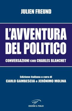 Cover L' avventura del politico. Conversazioni con Charles Blanchet