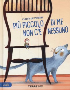 Più piccolo di me non c'è nessuno. I super bambini - Perrin, Clotilde