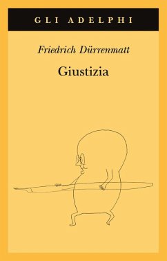 Giustizia - Dürrenmatt, Friedrich