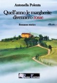 Quell'anno le margherite divennero rosse Quell'anno le margherite divennero rosse