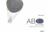 ABC dei sassi. Osserva, immagina, disegna, scrivi ABC dei sassi. Osserva, immagina, disegna, scrivi
