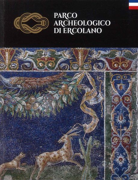 Parco archeologico di Ercolano. Ediz. francese