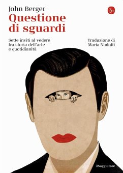 Cover Questione di sguardi. Sette inviti al vedere fra storia dell'arte e quotidianità