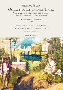 Cover Guida filosofica dell'Italia. Viaggiare con gli occhi dei filosofi. Come Nietzsche, alla ricerca di se stessi