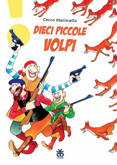 Dieci piccole volpi - Mariniello, Cecco
