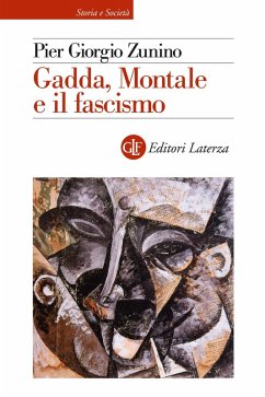 Gadda, Montale e il fascismo - Zunino, Pier Giorgio