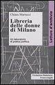 Libreria delle donne di Milano. Un laboratorio di pratica politica
