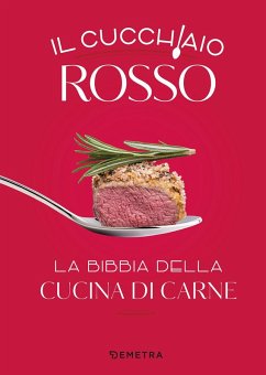 Cover Il cucchiaio rosso. La bibbia della cucina di carne