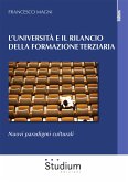 L' Università e il rilancio della formazione terziaria. Nuovi paradigmi culturali