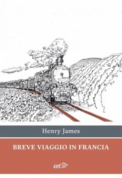 Breve viaggio in Francia - James, Henry Breve viaggio in Francia - James, Henry