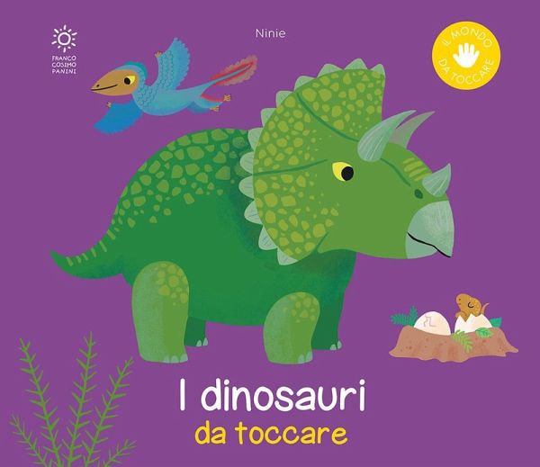 I dinosauri da toccare I dinosauri da toccare