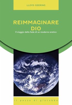 Cover Reimmaginare Dio. Il viaggio della fede di un moderno eretico