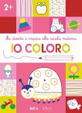 Io coloro +2. Mi diverto e imparo alla scuola materna