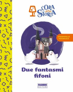 Cover Due fantasmi fifoni. L'ora della storia