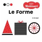 Le forme. Baby Montessori Le forme. Baby Montessori