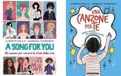 A song for you. 50 canzoni per vincere le sfide della vita-Una canzone per te. Viaggio musicale per diventare grandi - Pellai, Alberto; Tamborini, Barbara A song for you. 50 canzoni per vincere le sfide della vita-Una canzone per te. Viaggio musicale per diventare grandi - Pellai, Alberto; Tamborini, Barbara