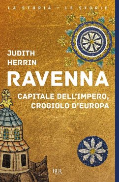 Cover Ravenna. Capitale dell'Impero, crogiolo d'Europa
