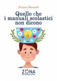 Quello che i manuali scolastici non dicono Quello che i manuali scolastici non dicono