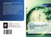 The Technical-Economic Study of the Use of Renewable Energies The Technical-Economic Study of the Use of Renewable Energies